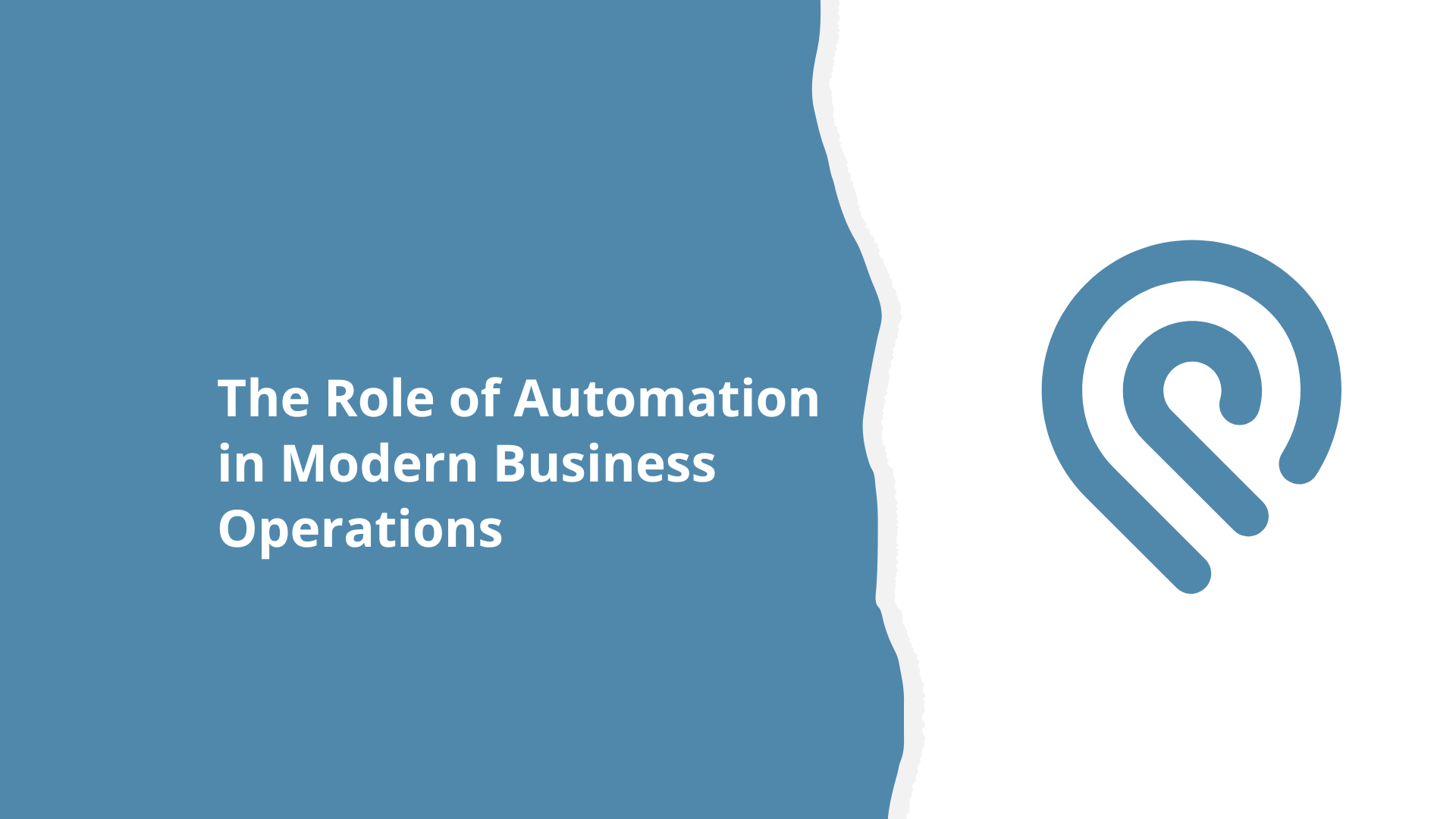 The Role of Automation in Modern Business Operations