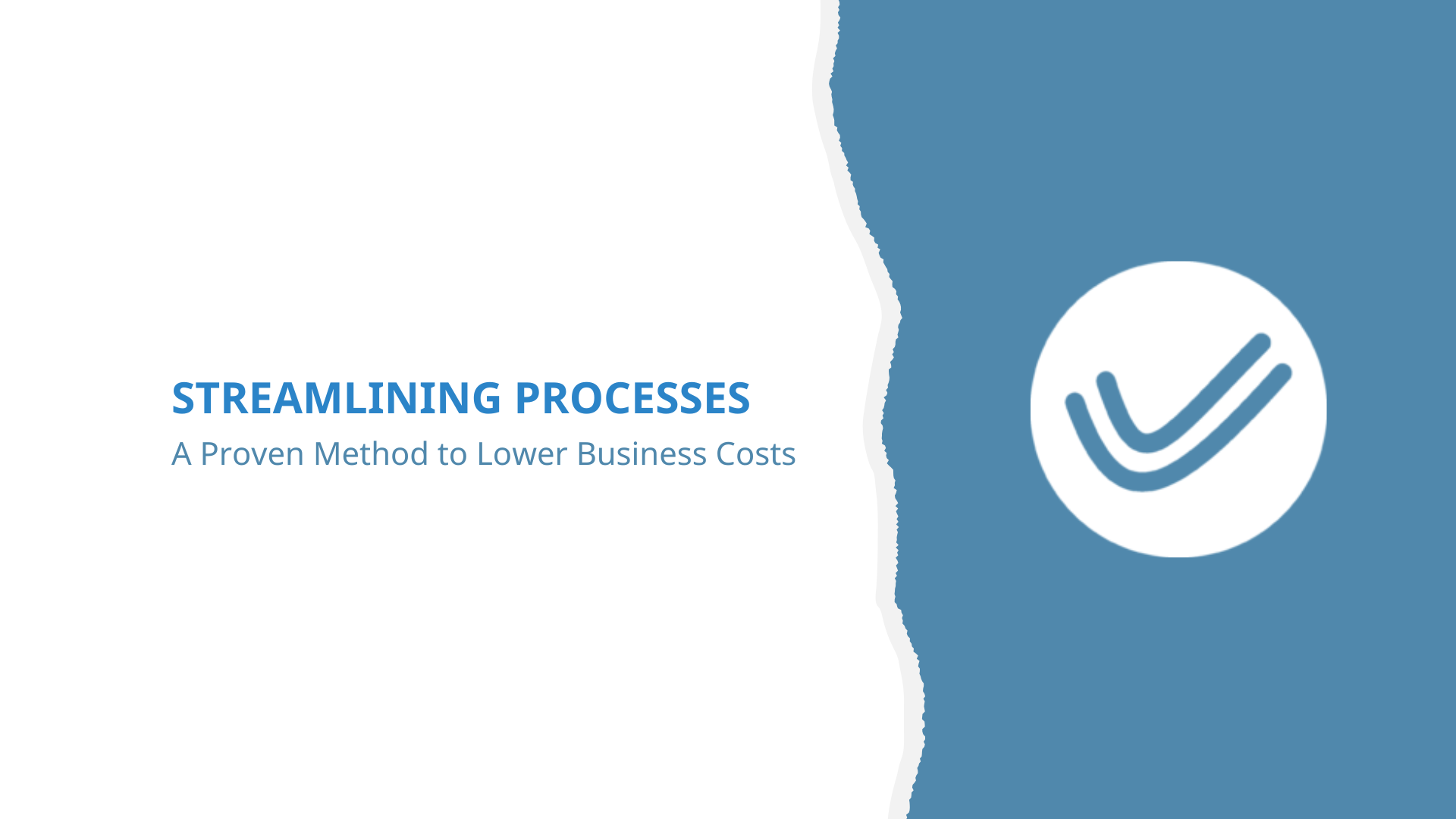 Streamlining Processes: A Proven Method to Lower Business Costs