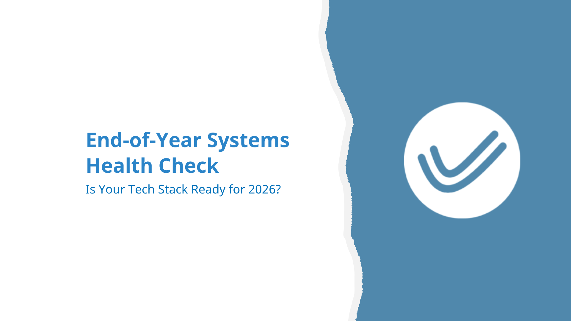 Is Your Tech Stack Ready for 2026?