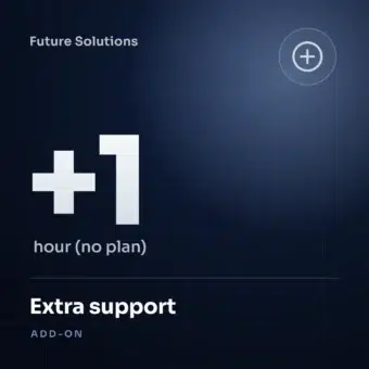 Additional support (without Support Plan)